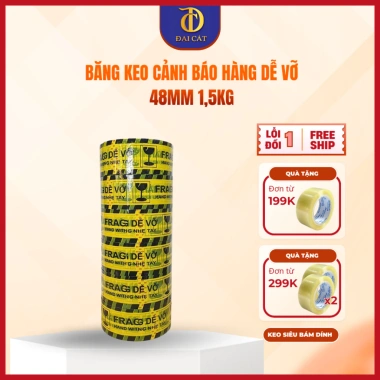 Băng keo Đại Cát 48mm Hàng dễ vỡ 1.5kg 6 cuộn cảnh báo - Giá chỉ 224.000đ