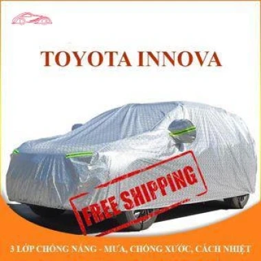 Bạt che phủ Toyota Innova 7 chỗ 3 lớp chống nắng mưa, không thấm nước - 299k Bạt che phủ Toyota Innova 7 chỗ 3 lớp chống nắng mưa, không thấm nước - 299k