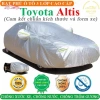 Bạt Phủ Toyota Altis 3 Lớp Ép Nhiệt Tráng Nhôm - Chống Nắng, Mưa, Cháy, Giá Chỉ 299.000