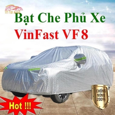 Bạt Phủ Vinfast VF8 5 chỗ 3 lớp cao cấp - Chống mưa, nắng, cháy, giá chỉ 299k