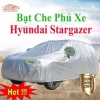 Bạt Phủ Xe 7 chỗ Hyundai Stargazer 2.023 - Loại 1 Bền Đẹp, Chống Xước, 299.000₫