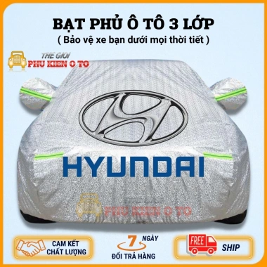 Bạt Phủ Xe Hyundai I10 I20 I30 Accent Santafe Tucson Kona Getz Avante Elantra Sonata Stargazer Venue Giá 265.000 VNĐ