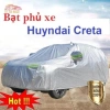 Bạt trùm xe Hyundai Creta 2.022 - Tráng nhôm 3 lớp, giảm giá 22% chỉ 299.000₫