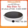 Bếp điện từ Hỏa Tốc HCM Lifeite Mi Zhiwu Zhu Mijia 99 mức nhiệt, 9 mức công suất - BH 6 tháng - 649.000đ 10