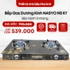 Bếp Gas Đôi NASYO NS-K7 Mặt Kính Cường Lực Siêu Bền Tiết Kiệm Gas Giá 539.000₫