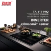 Bếp Từ Đôi LORCA TA 117PRO Hiện Đại, Rã Đông, Smart Inverter, Slider 9 Mức, 3.7 Triệu 2