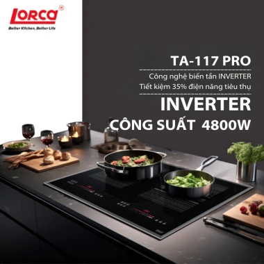 Bếp Từ Đôi LORCA TA 117PRO Hiện Đại, Rã Đông, Smart Inverter, Slider 9 Mức, 3.7 Triệu 2