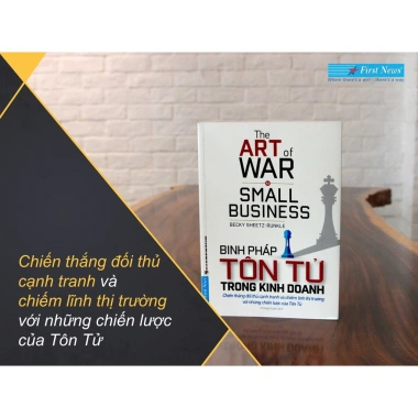 Binh Pháp Tôn Tử trong Kinh doanh - Sách chiến lược First News, giảm giá 20%