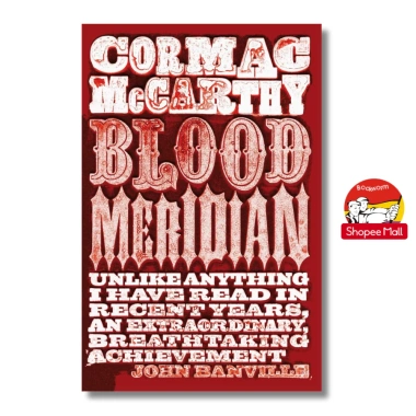 Blood Meridian Cormac McCarthy - Tiểu thuyết tiếng Anh, Fiction - Giá ưu đãi 280.000₫, giảm từ 352.800₫