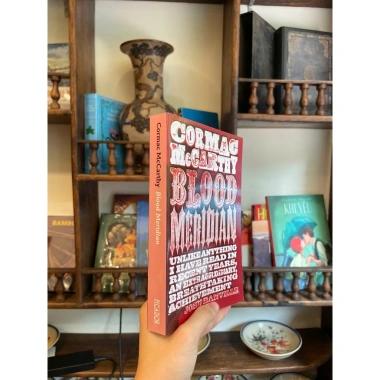 Blood Meridian Cormac McCarthy - Tiểu thuyết tiếng Anh, Fiction - Giá ưu đãi 280.000₫, giảm từ 352.800₫ 3 Blood Meridian Cormac McCarthy - Tiểu thuyết tiếng Anh, Fiction - Giá ưu đãi 280.000₫, giảm từ 352.800₫ 3