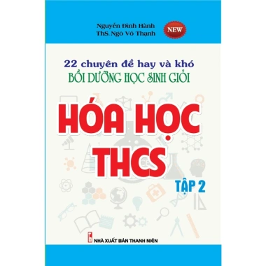 Bộ 2 cuốn Sách Chuyên đề Khó Bồi dưỡng Học sinh Giỏi Hóa học THCS Tập 1-2 - 103.200đ