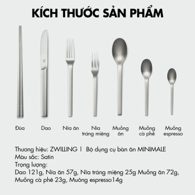 Bộ dao, đũa, muỗng, nĩa, thìa cà phê Zwilling Minimale satin 4pcs - Giá ưu đãi 489.000₫ 7 Bộ dao, đũa, muỗng, nĩa, thìa cà phê Zwilling Minimale satin 4pcs - Giá ưu đãi 489.000₫ 7