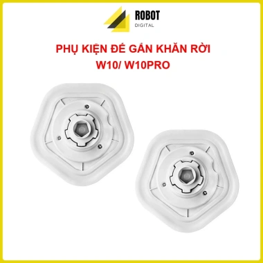 Bộ đế gắn khăn W10 + tấm lau xoay thay thế Robot Dreame W10/WPro - Giá chỉ 125k 4