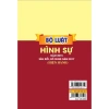 Bộ luật hình sự 2.015 sửa đổi 2.017 B129 - Sách pháp luật giá ưu đãi 96.750 VND 6