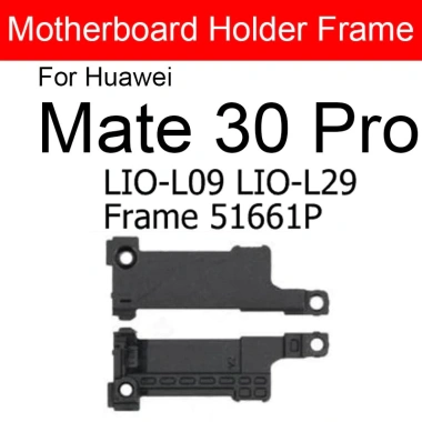 Bo mạch chủ khung giá đỡ cho Huawei Mate 30 Pro LIO-L09 LIO-L29 51.161P Mặt sau nhỏ vỏ giá đỡ trên mainboard giảm giá 16% 2