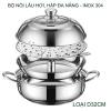 Bộ nồi lẩu hơi & hấp đa năng inox 304 D30-32cm, đáy 3 lớp siêu bền, dùng cho bếp từ - Giá ưu đãi 533.940 VND 9