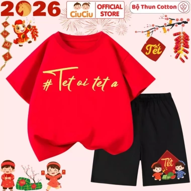 Bộ Quần Áo Tết Lì Xì 2.026 cho Bé Trai - Bé Gái, Set Cộc Tay Thun Cotton CIUCIU KID, Giá chỉ 179.000 VND 10 Bộ Quần Áo Tết Lì Xì 2.026 cho Bé Trai - Bé Gái, Set Cộc Tay Thun Cotton CIUCIU KID, Giá chỉ 179.000 VND 10