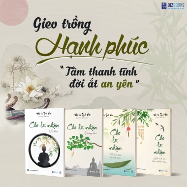 Bộ Sách 4 Cuốn Cho Là Nhận - Tâm Thanh Tĩnh, Đời Ắt An Yên - Đại sư Tinh Vân - Bizbooks Giá ưu đãi 294.400đ 3