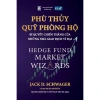 Bộ sách Jack D. Schwager Tân Phù Thủy Tài Chính và Phù Thủy Quỹ Phòng Hộ giá 399.000₫ 3