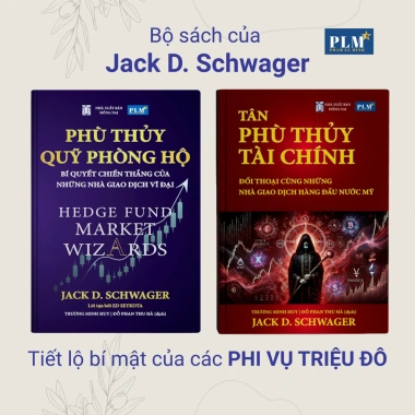 Bộ sách Jack D. Schwager Tân Phù Thủy Tài Chính và Phù Thủy Quỹ Phòng Hộ giá 399.000₫ 4 Bộ sách Jack D. Schwager Tân Phù Thủy Tài Chính và Phù Thủy Quỹ Phòng Hộ giá 399.000₫ 4