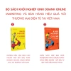 Bộ Sách Khởi Nghiệp Kinh Doanh Online - Marketing và Bán Hàng Hiệu Quả trong Thương Mại Điện Tử Việt Nam Giá Ưu Đãi 169k 2
