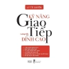 Bộ sách kỹ năng giao tiếp đỉnh cao và khéo ăn nói, giá chỉ 123.500 VND, chinh phục thiên hạ 3
