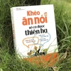 Bộ sách kỹ năng giao tiếp đỉnh cao và khéo ăn nói, giá chỉ 123.500 VND, chinh phục thiên hạ 5