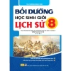 Bồi Dưỡng Học Sinh Giỏi Lịch Sử 8 - GDPT Mới, Đề Luyện & Đáp Án ndbooks