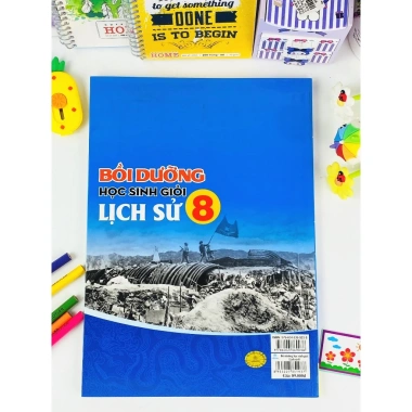 Bồi Dưỡng Học Sinh Giỏi Lịch Sử 8 - GDPT Mới, Đề Luyện & Đáp Án ndbooks 7
