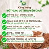 Bột gạo lứt 500g Nuts Food - Giảm cân, lợi sữa, da đẹp, sức khỏe tốt, giảm 17% 5