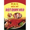 Bột Quay Heo Hoà Ký 200gr - Mùi Vị Ngon, Giá Ưu Đãi 92.000₫ (Giá Gốc 110.400₫)
