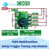 C005 Đa Năng 1-5 Cái Trễ Kích Hoạt Thời Gian Chip Mô Đun Hẹn Giờ IC 2s-1.000h