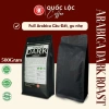 Cà Phê Arabica Dark Roast 500g - Rang Mộc, Pha Phin & Máy, Giá chỉ 80k - Quốc Lộc