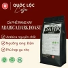 Cà Phê Arabica Dark Roast 500g - Rang Mộc, Pha Phin & Máy, Giá chỉ 80k - Quốc Lộc 2