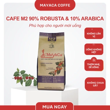 Cà phê Mayaca Blend M2 90% Robusta 10% Arabica – Rang xay, đậm đà, hậu ngọt – Giá 130.000₫
