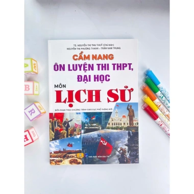 Cẩm Nang Ôn Luyện Lịch Sử THPT - Đại Học, Chương Trình Mới, Giá Ưu Đãi 151k - ndbooks