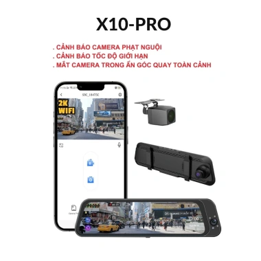 Camera hành trình ô tô X10 lắp gương chiếu hậu 10 inch, đa chế độ quan sát, kết nối điện thoại, BH 1 năm - 1.000.000đ