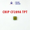 Chip mực TPT 89A CF289A cho HP LJ M507 & MFP M528 – Hiệu suất cao, lắp đặt nhanh, giá 160.000 VND