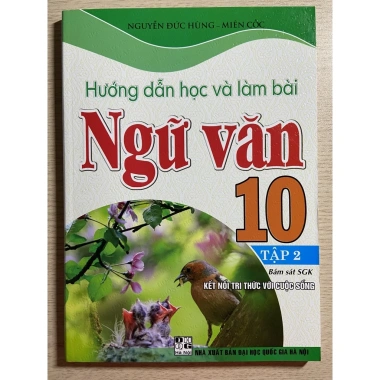 Combo 10 Tập Hướng Dẫn Học & Làm Bài Ngữ Văn 1-2 - SGK, Kết Nối Tri Thức Cuộc Sống