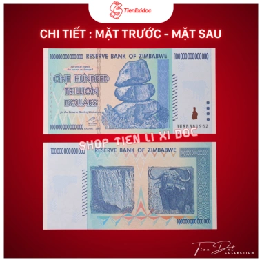 Combo 10 Tờ Tiền 100 Nghìn Tỷ Zimbabwe Lưu Niệm Lì Xì Tết - Giá 15.000đ Siêu VIP 2