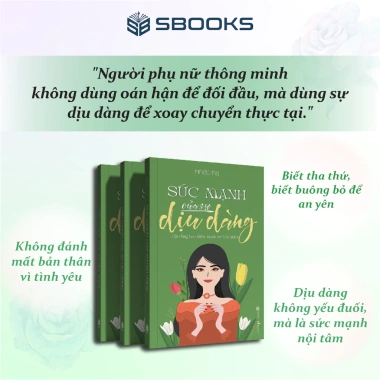 Combo 2 cuốn Phụ Nữ Khí Chất Tự Có Hào Quang + Sức Mạnh Dịu Dàng - SBOOKS 79.000₫ 4 Combo 2 cuốn Phụ Nữ Khí Chất Tự Có Hào Quang + Sức Mạnh Dịu Dàng - SBOOKS 79.000₫ 4