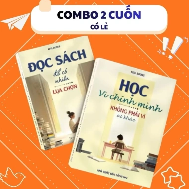 Combo 2 cuốn Sách Học Vì Chính Mình và Đọc Sách Đa Lựa Chọn - Giá 62.000 VND