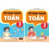 Combo 2 Cuốn Vở Thực Hành Toán 3 GDPT Mới - Sách Toán 3 Đầy Đủ, Giá Ưu Đãi - ndbooks