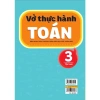Combo 2 Cuốn Vở Thực Hành Toán 3 GDPT Mới - Sách Toán 3 Đầy Đủ, Giá Ưu Đãi - ndbooks 3
