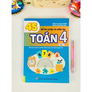 Combo 2 Sách 45 Đề Ôn Luyện và Kiểm Tra Toán 4 - GDPT mới, Giá ưu đãi 71.200 VND 5