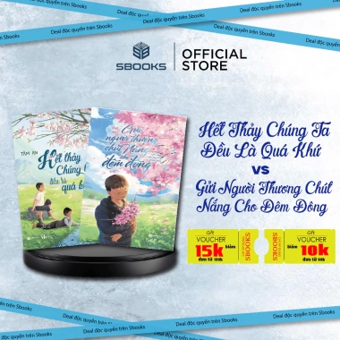 Combo 2 Sách Hết Thảy Chúng Ta Đều Là Quá Khứ + Gửi Người Thương Chút Nắng-196k