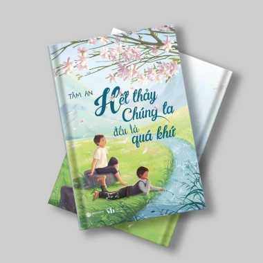 Combo 2 Sách Hết Thảy Chúng Ta Đều Là Quá Khứ + Gửi Người Thương Chút Nắng-196k 3 Combo 2 Sách Hết Thảy Chúng Ta Đều Là Quá Khứ + Gửi Người Thương Chút Nắng-196k 3