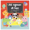 Combo 3 Cuốn Bé Ngoan - Kỹ Năng Sống Cho Bé Từ 1 Tuổi, Giá Ưu Đãi 23.750 VND 9