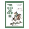 Combo 3 Cuốn Tam Quốc Diễn Nghĩa - Tiểu thuyết Văn học Kinh điển 2.024 414.000đ - Sbooks 6