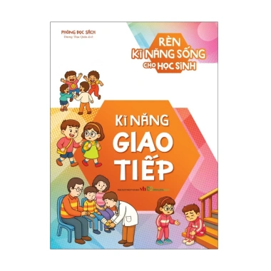 Combo 3 Sách Rèn Kĩ Năng Sống cho Học Sinh: Quản Lí Cảm Xúc, Thời Gian, Giao Tiếp Giá 45.000đ 10